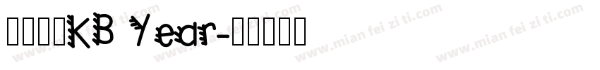 字体名称KB Year字体转换